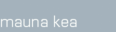 mauna kea